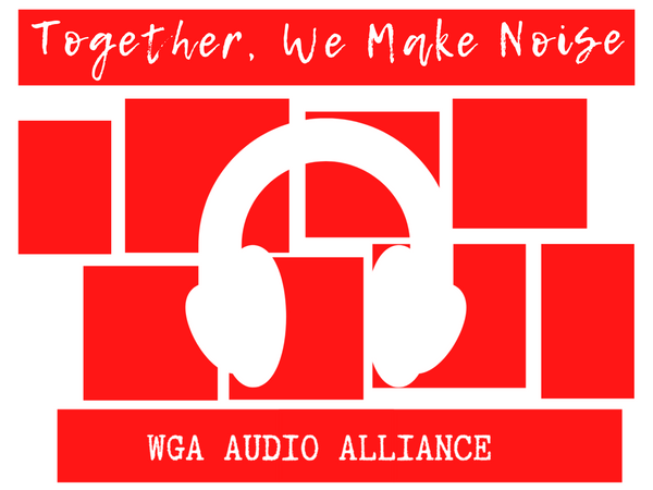 WGA Audio Alliance logo; red blocks with headphones, and the slogan Together, We Make Noise.