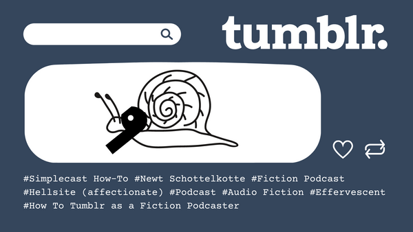 A mock Tumblr post of a snail with an earbud. Tags: #Hellsite (affectionate) #Effervescent and other standard descriptors.